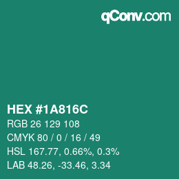 Color code: HEX #1A816C | qconv.com