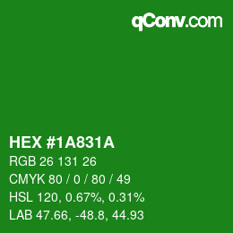 Color code: HEX #1A831A | qconv.com