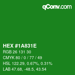 Color code: HEX #1A831E | qconv.com
