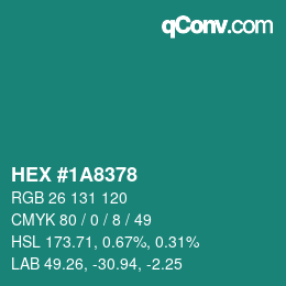 Color code: HEX #1A8378 | qconv.com