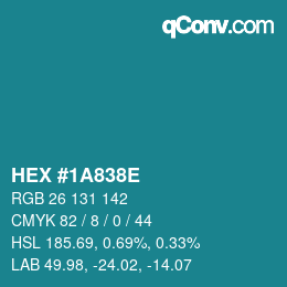 Color code: HEX #1A838E | qconv.com