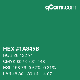 カラーコード: HEX #1A845B | qconv.com