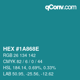 Color code: HEX #1A868E | qconv.com