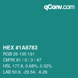 Color code: HEX #1A8783 | qconv.com