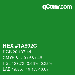 Farbcode: HEX #1A892C | qconv.com