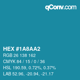 カラーコード: HEX #1A8AA2 | qconv.com