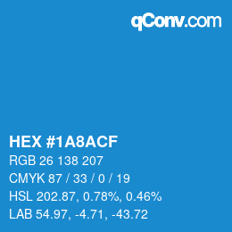 カラーコード: HEX #1A8ACF | qconv.com