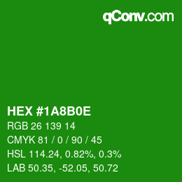 Color code: HEX #1A8B0E | qconv.com
