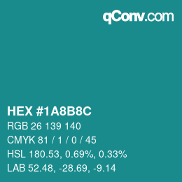 Color code: HEX #1A8B8C | qconv.com