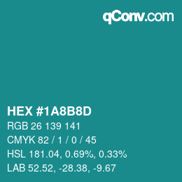 Color code: HEX #1A8B8D | qconv.com