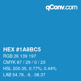 Color code: HEX #1A8BC5 | qconv.com