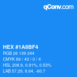 カラーコード: HEX #1A8BF4 | qconv.com