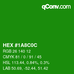 Código de color: HEX #1A8C0C | qconv.com