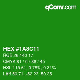 Color code: HEX #1A8C11 | qconv.com