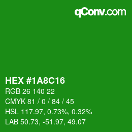 Color code: HEX #1A8C16 | qconv.com