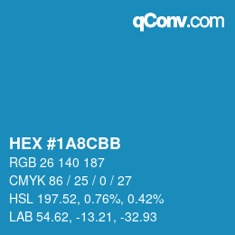 Farbcode: HEX #1A8CBB | qconv.com
