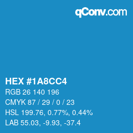 カラーコード: HEX #1A8CC4 | qconv.com