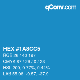 カラーコード: HEX #1A8CC5 | qconv.com