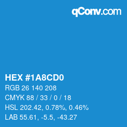 カラーコード: HEX #1A8CD0 | qconv.com