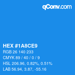 カラーコード: HEX #1A8CE9 | qconv.com