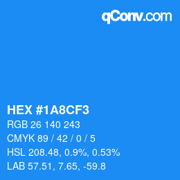 カラーコード: HEX #1A8CF3 | qconv.com