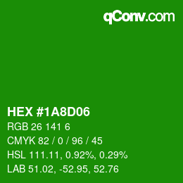 Color code: HEX #1A8D06 | qconv.com