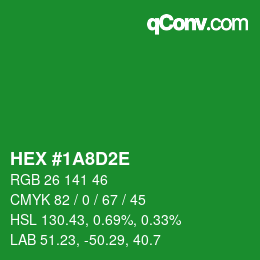 カラーコード: HEX #1A8D2E | qconv.com