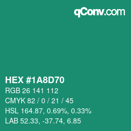 Color code: HEX #1A8D70 | qconv.com