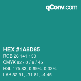 カラーコード: HEX #1A8D85 | qconv.com