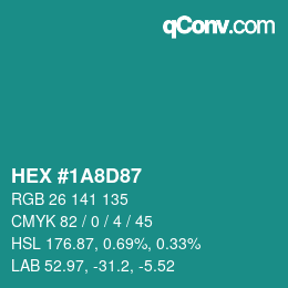 カラーコード: HEX #1A8D87 | qconv.com