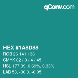 Color code: HEX #1A8D88 | qconv.com