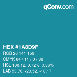 Farbcode: HEX #1A8D9F | qconv.com