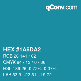 Color code: HEX #1A8DA2 | qconv.com