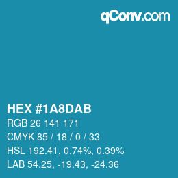 カラーコード: HEX #1A8DAB | qconv.com