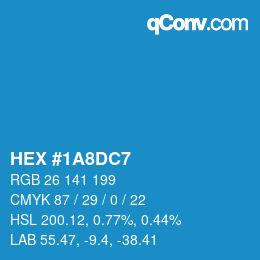 颜色代码: HEX #1A8DC7 | qconv.com