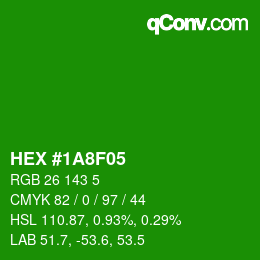 Color code: HEX #1A8F05 | qconv.com