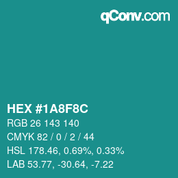 Color code: HEX #1A8F8C | qconv.com