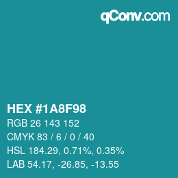 カラーコード: HEX #1A8F98 | qconv.com