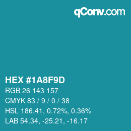 Farbcode: HEX #1A8F9D | qconv.com