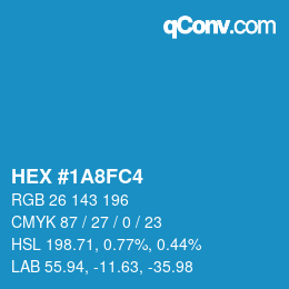 カラーコード: HEX #1A8FC4 | qconv.com