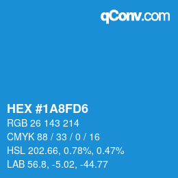 カラーコード: HEX #1A8FD6 | qconv.com