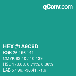 Color code: HEX #1A9C8D | qconv.com