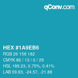 Color code: HEX #1A9EB6 | qconv.com
