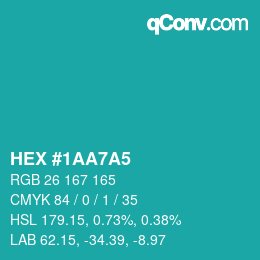 Color code: HEX #1AA7A5 | qconv.com