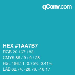 カラーコード: HEX #1AA7B7 | qconv.com