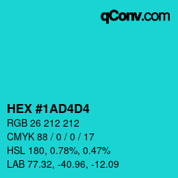 カラーコード: HEX #1AD4D4 | qconv.com