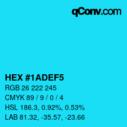 Color code: HEX #1ADEF5 | qconv.com