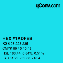 Farbcode: HEX #1ADFEB | qconv.com