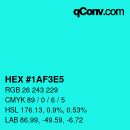 カラーコード: HEX #1AF3E5 | qconv.com