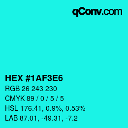 カラーコード: HEX #1AF3E6 | qconv.com